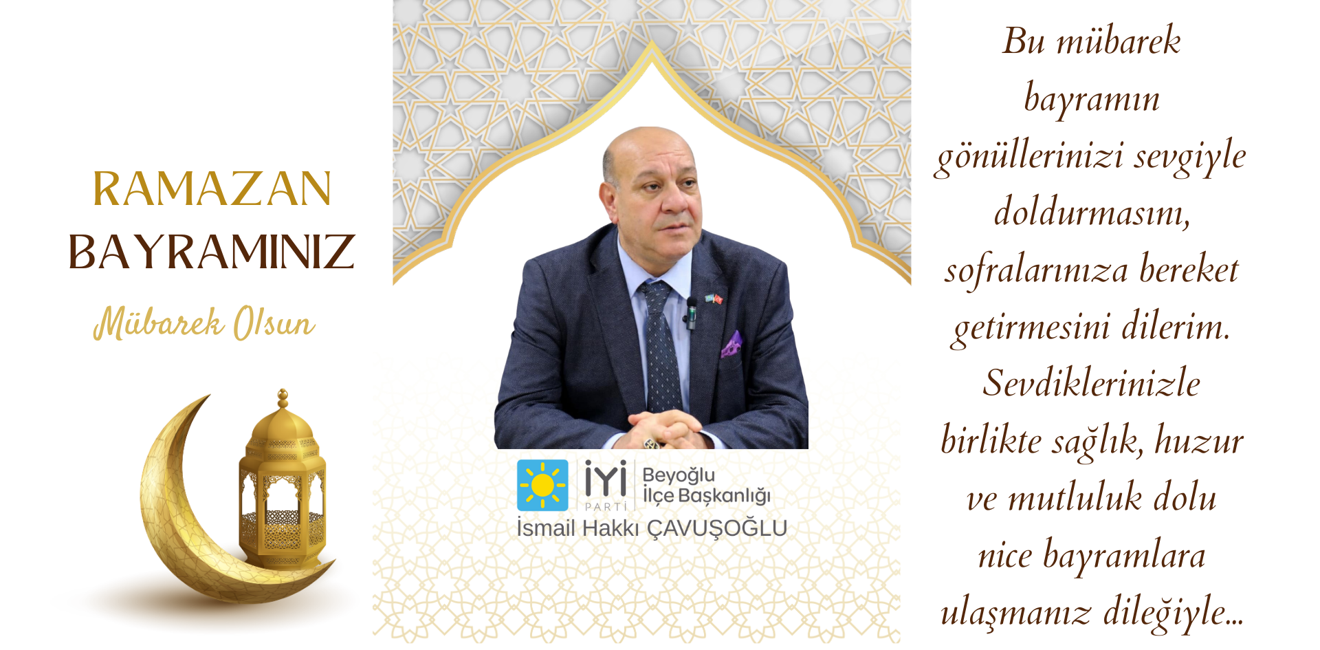 İYİ Parti Beyoğlu İlçe Başkanlığı’ndan Ramazan Bayramı Mesajı